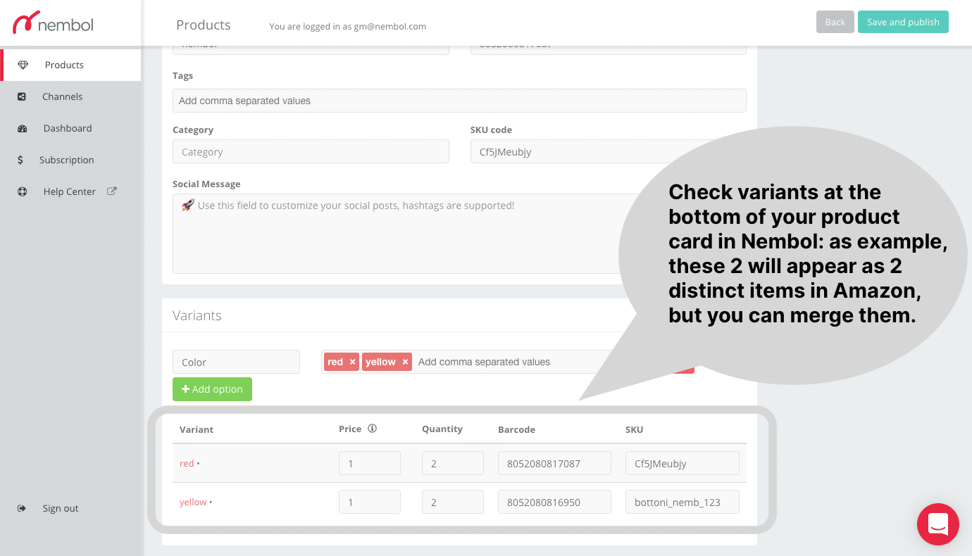 You can check your variants in Nembol by using the “Edit” button in each product. In the example above, these two variants will generate two items in your Amazon Seller Central. If you need to merge them, you can do it in Seller Central.