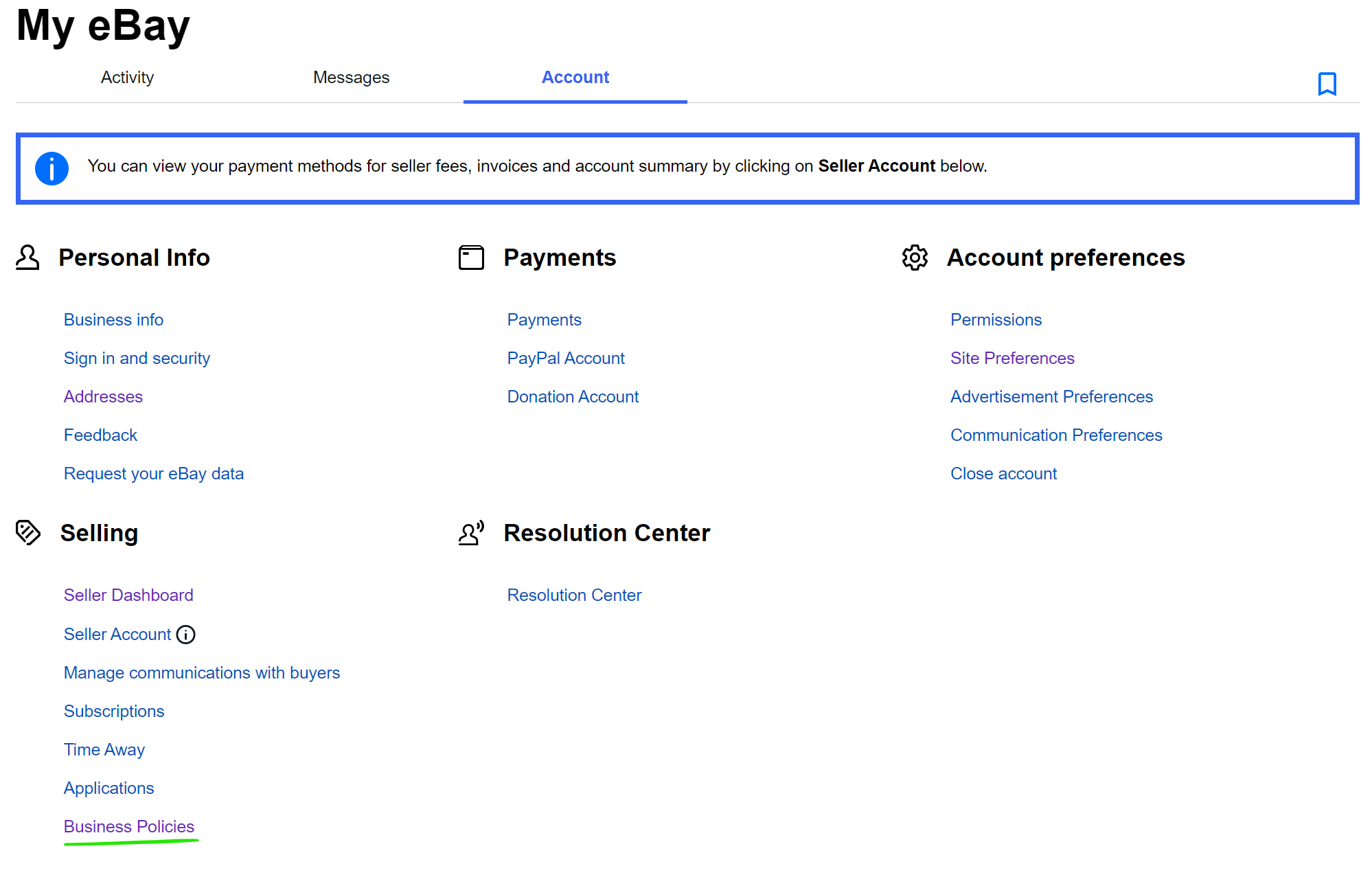 Picture 1: If you do not see the Business Policies link in your eBay Settings, contact eBay support and ask to activate the Business Policy manager on your account